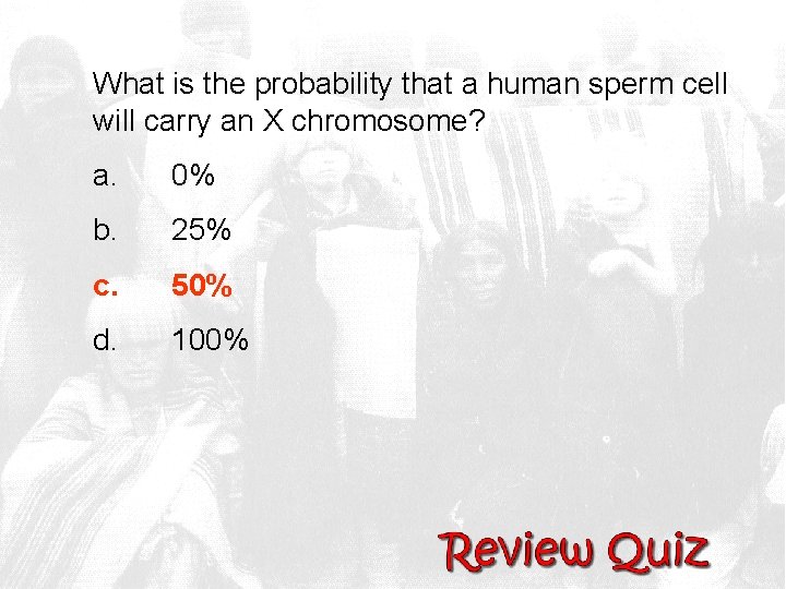 What is the probability that a human sperm cell will carry an X chromosome?