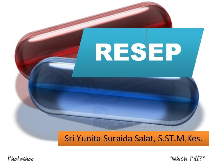 RESEP Sri Yunita Suraida Salat, S. ST. M. Kes. 