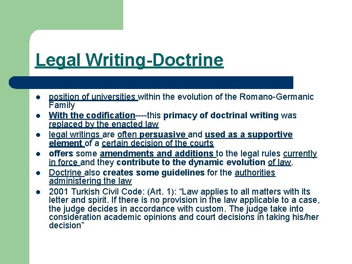 Legal Writing-Doctrine l l l position of universities within the evolution of the Romano-Germanic