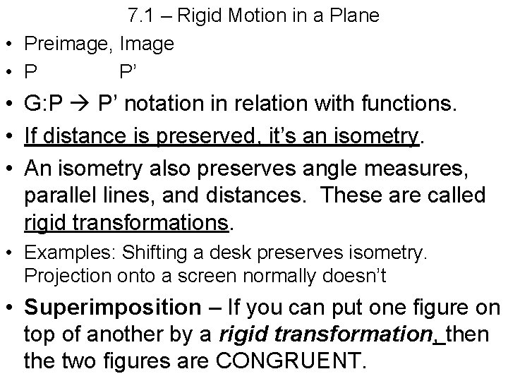 7. 1 – Rigid Motion in a Plane • Preimage, Image • P P’