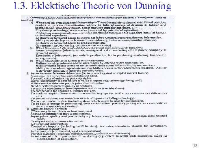 1. 3. Eklektische Theorie von Dunning 18 1. 3. Eklektische Theorie von Dunning 18
