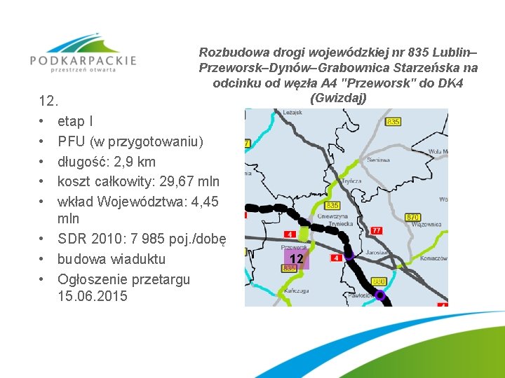 Rozbudowa drogi wojewódzkiej nr 835 Lublin– Przeworsk–Dynów–Grabownica Starzeńska na odcinku od węzła A 4