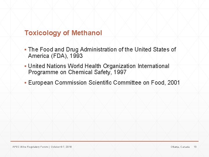 Toxicology of Methanol ▪ The Food and Drug Administration of the United States of