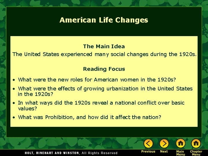 American Life Changes The Main Idea The United States experienced many social changes during