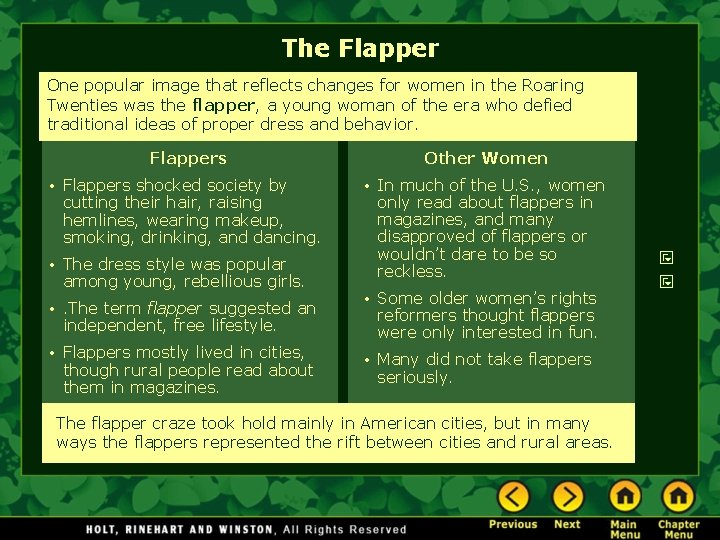 The Flapper One popular image that reflects changes for women in the Roaring Twenties