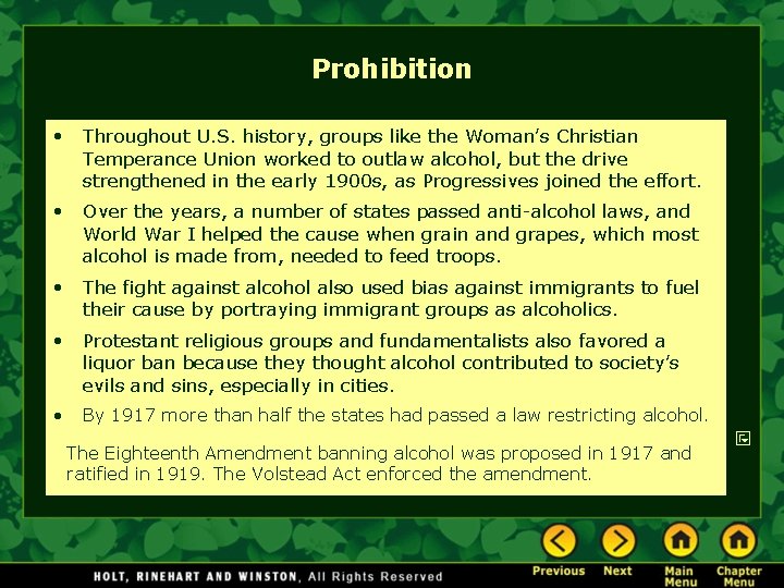 Prohibition • Throughout U. S. history, groups like the Woman’s Christian Temperance Union worked