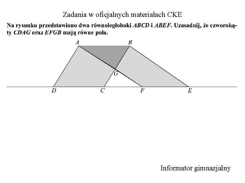 Zadania w oficjalnych materiałach CKE Informator gimnazjalny 