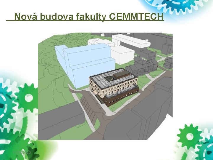 Nová budova fakulty CEMMTECH 11/23/2020 