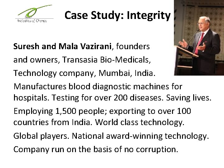 Case Study: Integrity Suresh and Mala Vazirani, founders and owners, Transasia Bio-Medicals, Technology company,