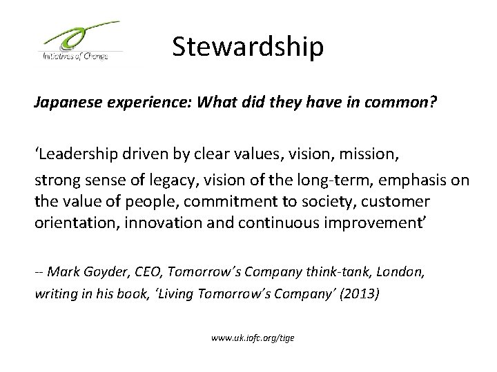 Stewardship Japanese experience: What did they have in common? ‘Leadership driven by clear values,