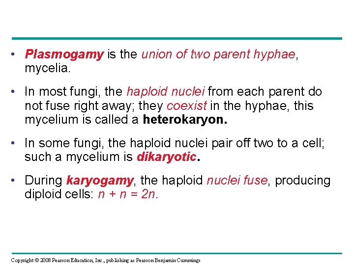 • Plasmogamy is the union of two parent hyphae, mycelia. • In most • Plasmogamy is the union of two parent hyphae, mycelia. • In most