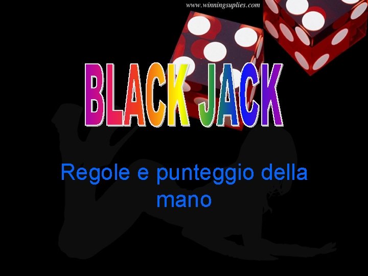 Regole e punteggio della mano Regole e punteggio della mano