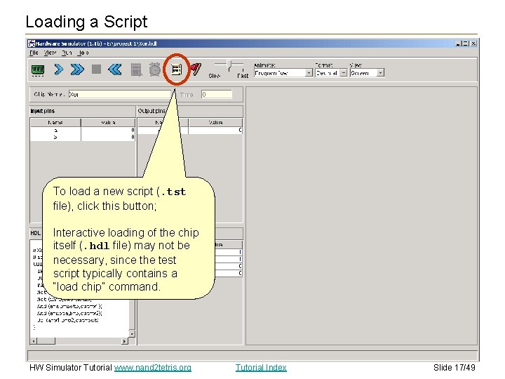 Loading a Script To load a new script (. tst file), click this button;