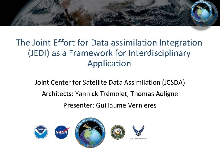 The Joint Effort for Data assimilation Integration (JEDI) as a Framework for Interdisciplinary Application The Joint Effort for Data assimilation Integration (JEDI) as a Framework for Interdisciplinary Application