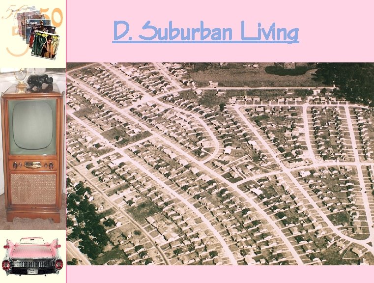 D. Suburban Living 