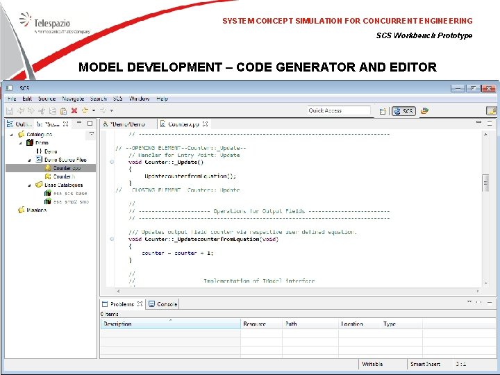 SYSTEM CONCEPT SIMULATION FOR CONCURRENT ENGINEERING SCS Workbench Prototype MODEL DEVELOPMENT – CODE GENERATOR