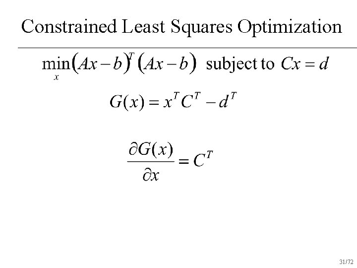 Constrained Least Squares Optimization 31/72 