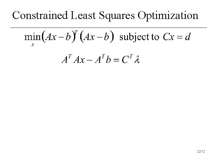 Constrained Least Squares Optimization 32/72 