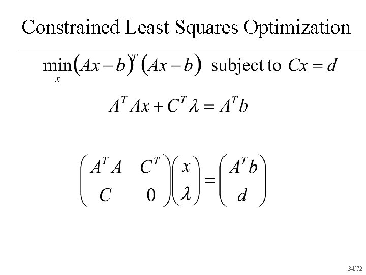 Constrained Least Squares Optimization 34/72 