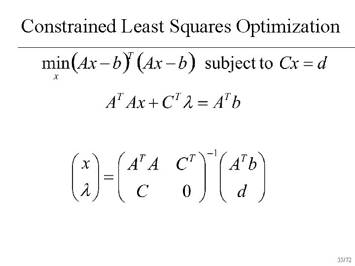 Constrained Least Squares Optimization 35/72 