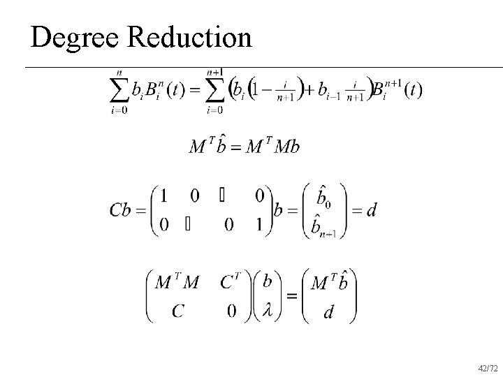 Degree Reduction 42/72 