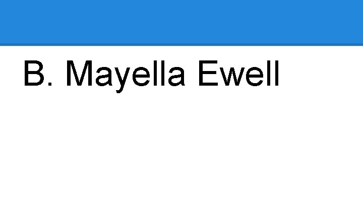 B. Mayella Ewell 