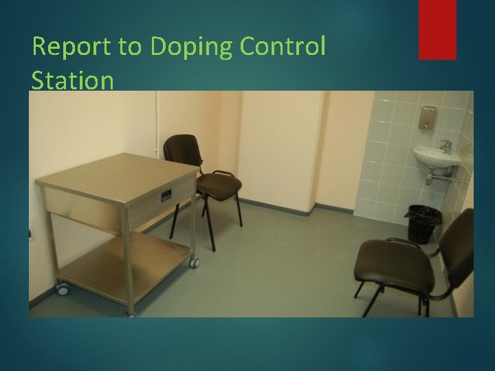Report to Doping Control Station Report to Doping Control Station