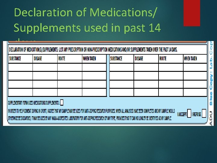 Declaration of Medications/ Supplements used in past 14 days Declaration of Medications/ Supplements used in past 14 days