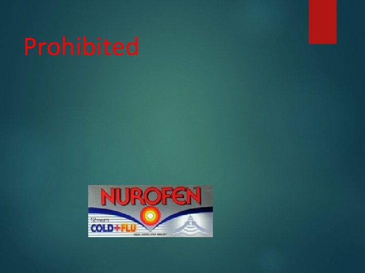 Prohibited Prohibited
