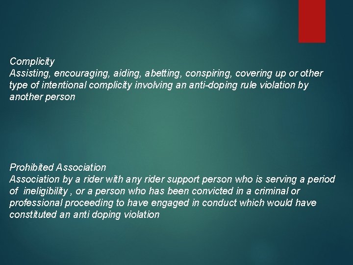 Complicity Assisting, encouraging, aiding, abetting, conspiring, covering up or other type of intentional complicity Complicity Assisting, encouraging, aiding, abetting, conspiring, covering up or other type of intentional complicity
