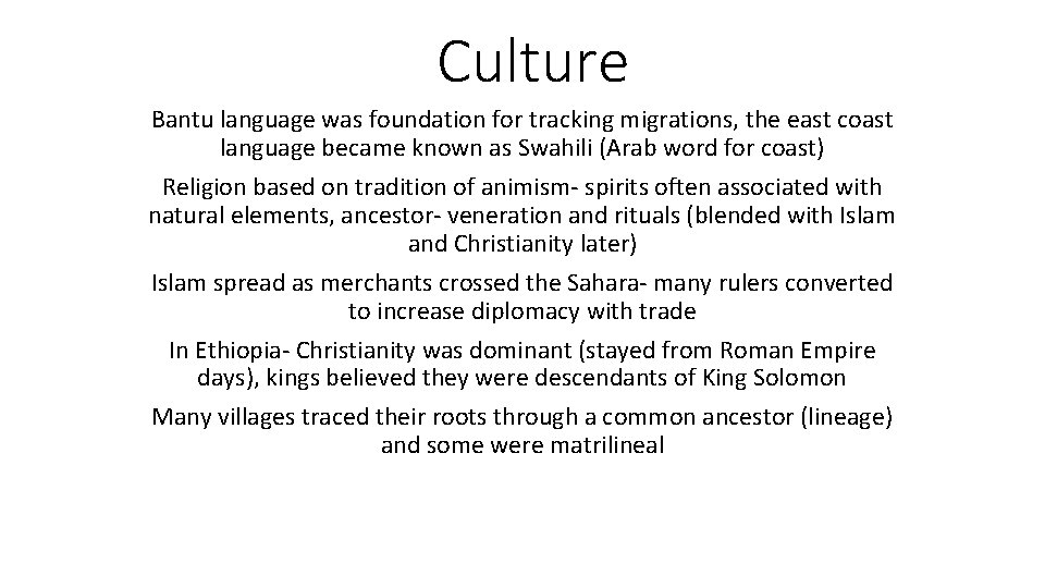 Culture Bantu language was foundation for tracking migrations, the east coast language became known