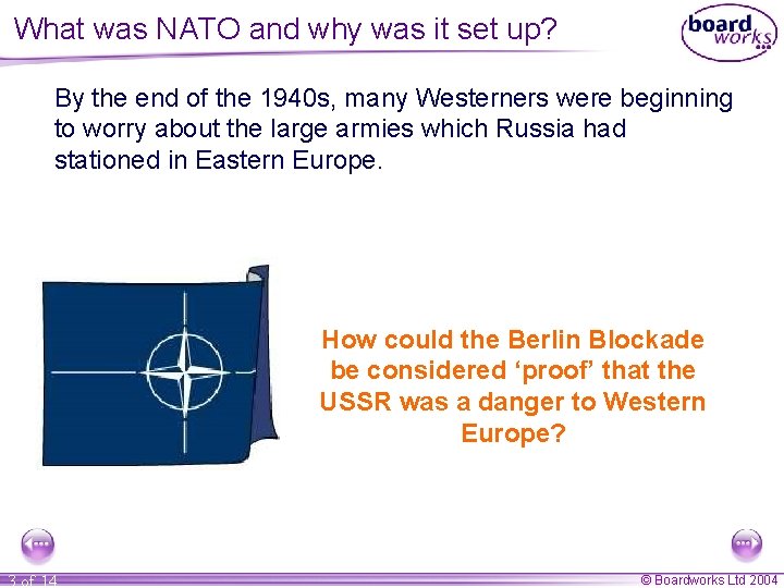 What was NATO and why was it set up? By the end of the