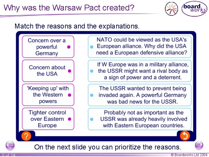 Why was the Warsaw Pact created? Match the reasons and the explanations. On the