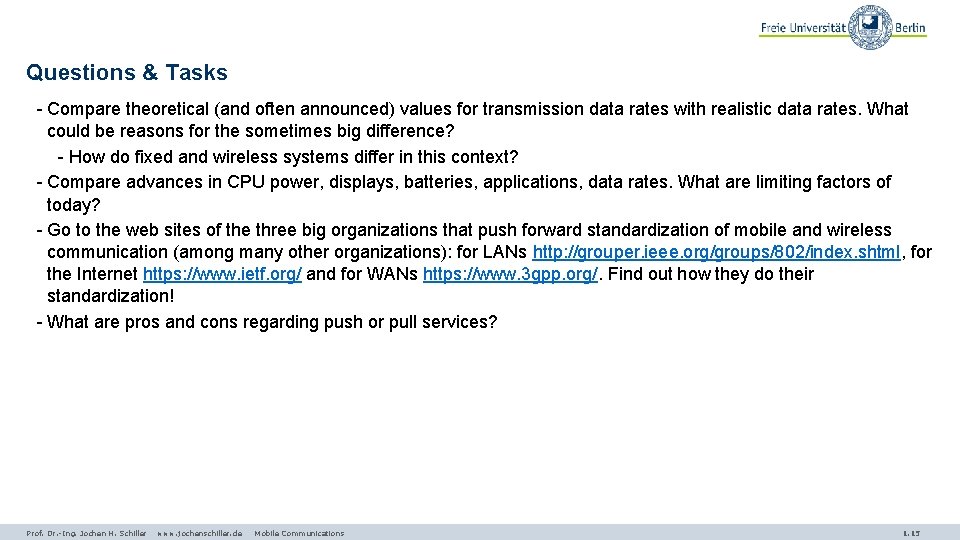 Questions & Tasks - Compare theoretical (and often announced) values for transmission data rates