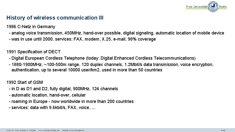 History of wireless communication III 1986 C-Netz in Germany - analog voice transmission, 450