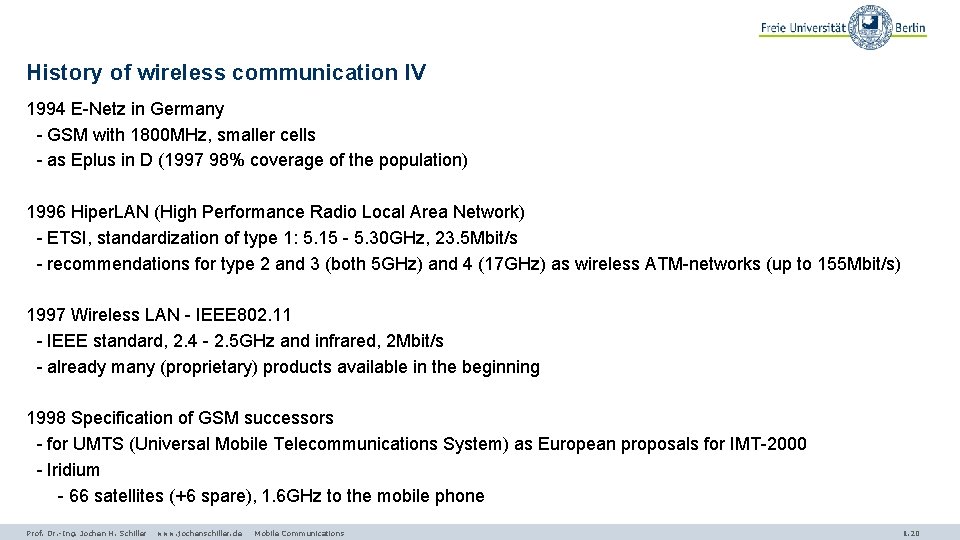 History of wireless communication IV 1994 E-Netz in Germany - GSM with 1800 MHz,