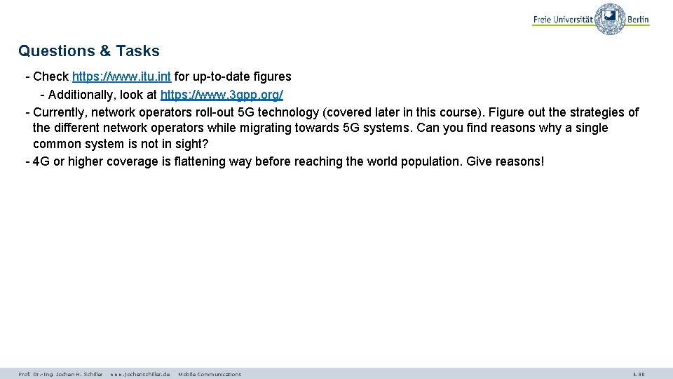 Questions & Tasks - Check https: //www. itu. int for up-to-date figures - Additionally,
