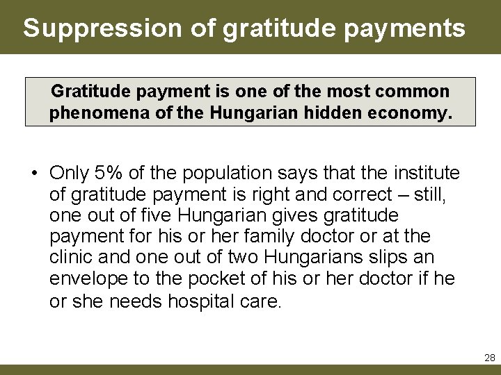 Suppression of gratitude payments Gratitude payment is one of the most common phenomena of