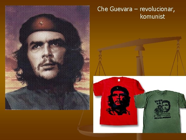 Che Guevara – revolucionar, komunist 