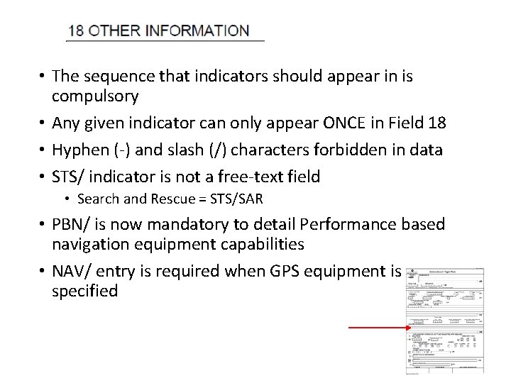  • The sequence that indicators should appear in is compulsory • Any given