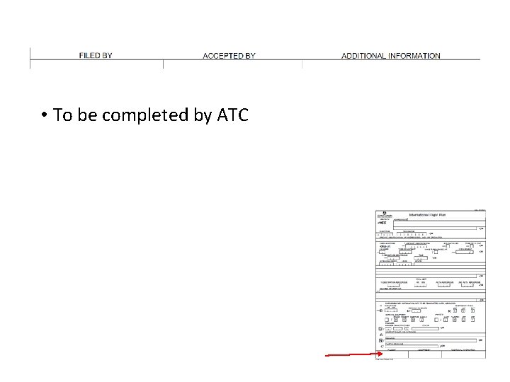  • To be completed by ATC 