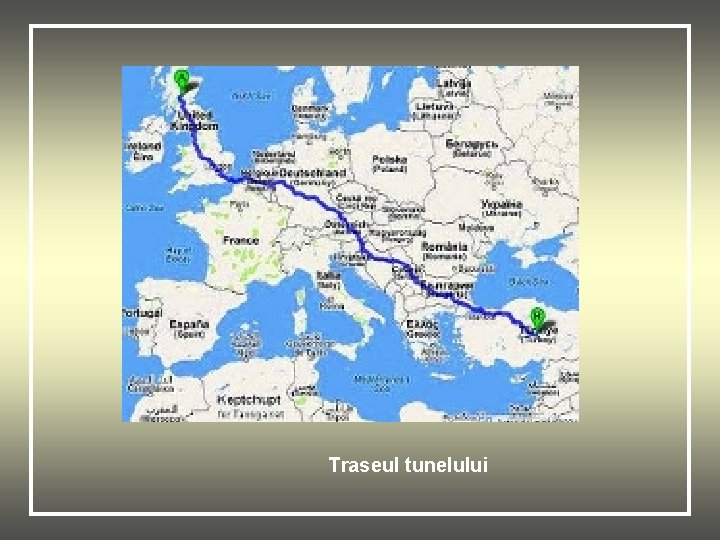 Traseul tunelului 