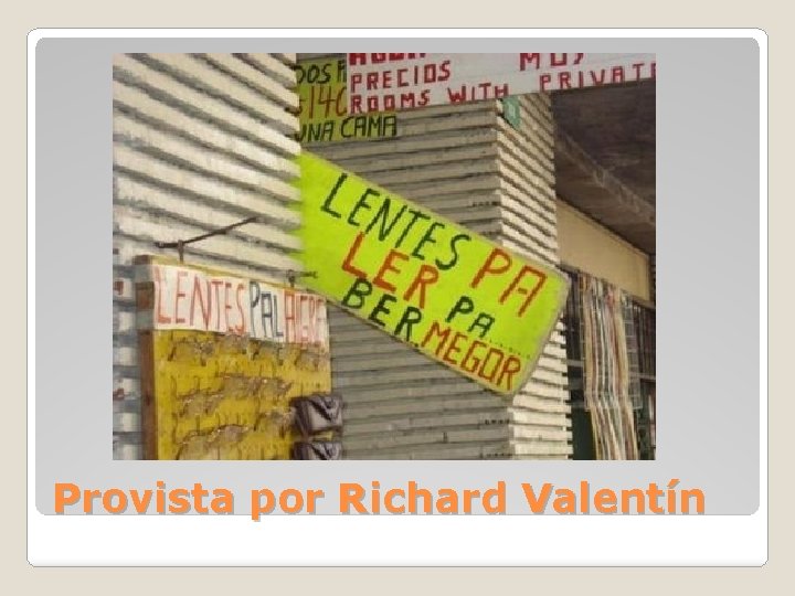 Provista por Richard Valentín 