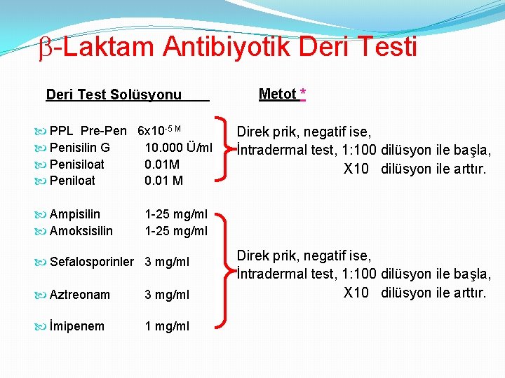  -Laktam Antibiyotik Deri Testi Deri Test Solüsyonu PPL Pre-Pen 6 x 10 -5