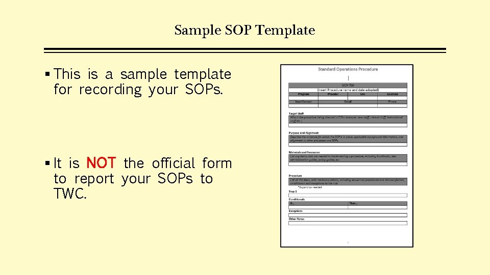 Sample SOP Template § This is a sample template for recording your SOPs. §