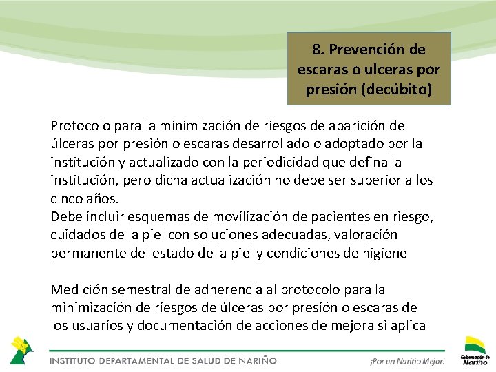 8. Prevención de escaras o ulceras por presión (decúbito) Protocolo para la minimización de