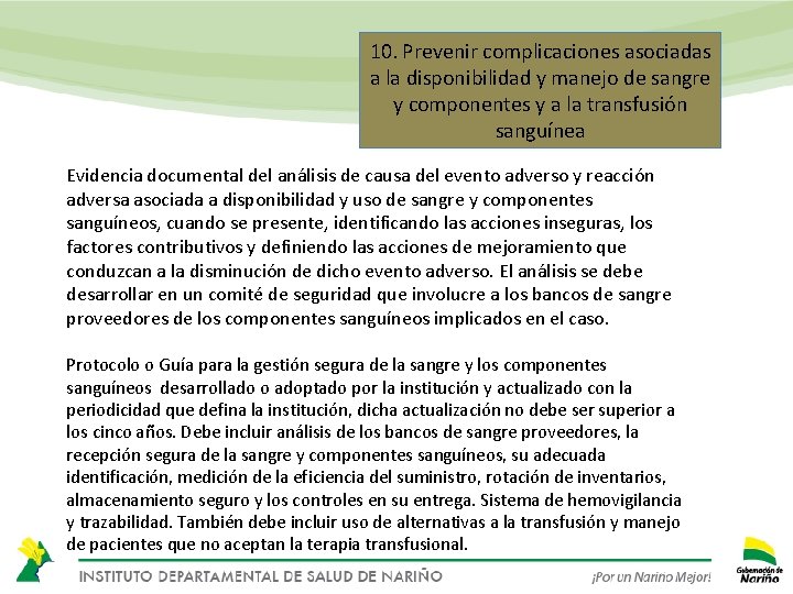 10. Prevenir complicaciones asociadas a la disponibilidad y manejo de sangre y componentes y