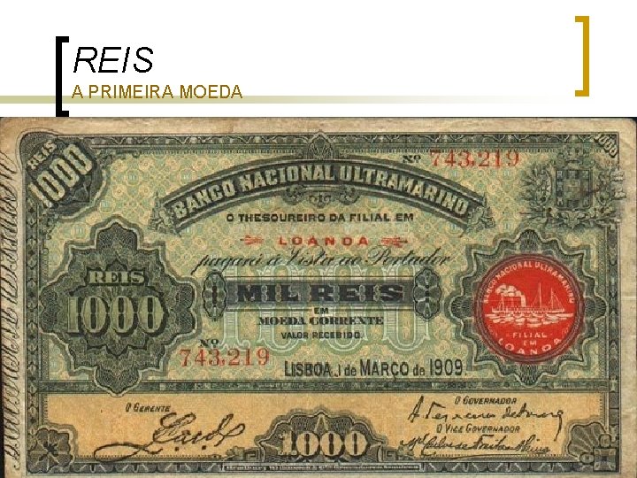 REIS A PRIMEIRA MOEDA REIS A PRIMEIRA MOEDA
