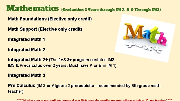 Mathematics (Graduation 3 Years through IM 2; A-G Through IM 3) Math Foundations (Elective