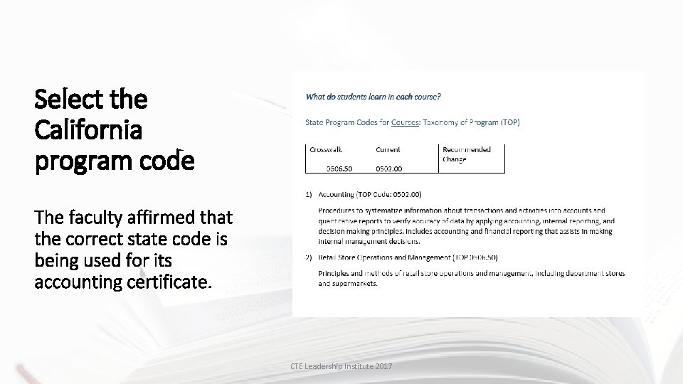 Select the California program code The faculty affirmed that the correct state code is